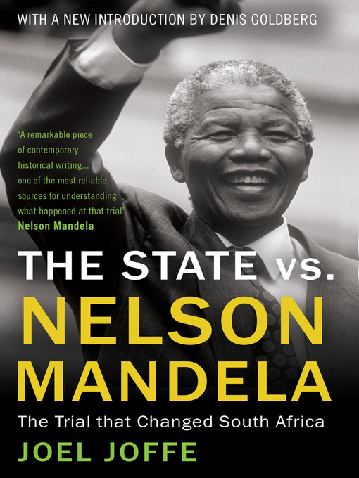 Title details for The State vs. Nelson Mandela by Joel Joffe - Available